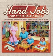 Hand Jobs for the Whole Family