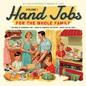 Hand Jobs for the Whole Family