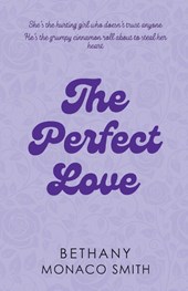 Monaco Smith, B: Perfect Love