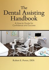 Porter, R: Dental Assisting Handbook