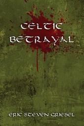 Celtic Betrayal
