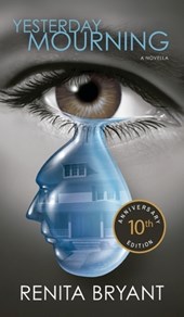 Yesterday Mourning 10th Anniversary Edition