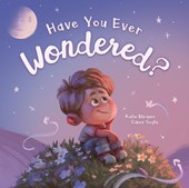 Have You Ever Wondered?