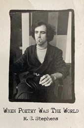 When Poetry Was The World