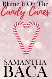 Blame It On The Candy Canes (Special Edition)