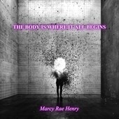 The body is where it all begins