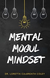 Mental Mogul Mindset
