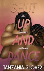 Shut Up And Dance