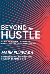 Beyond the Hustle