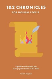 1 & 2 Chronicles for Normal People