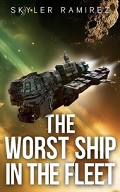 The Worst Ship in the Fleet