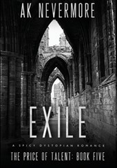 Exile: A Spicy Dystopian Romance