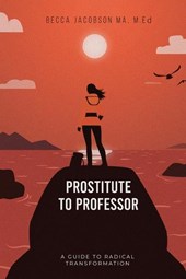 PROSTITUTE TO PROFESSOR