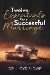 Twelve Essentials For a Successful Marriage
