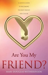 Are You My Friend?