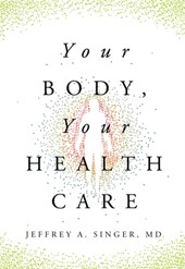 Your Body, Your Health Care