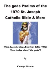 The gods Psalms of the Bible & More