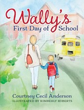 Wally's First Day of School