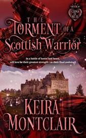 Montclair, K: Torment of a Scottish Warrior