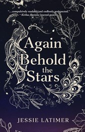 Again Behold the Stars