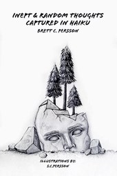 Inept & Random Thoughts Captured in Haiku