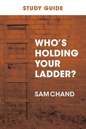 Who's Holding Your Ladder? Study Guide