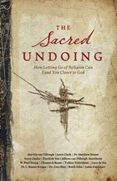 The Sacred Undoing