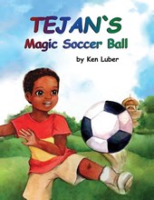 Tejan's Magic Soccer Ball