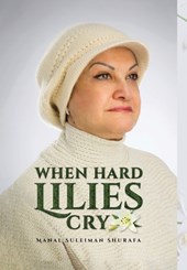 When Hard Lilies Cry