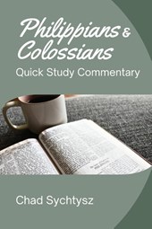 Philippians and Colossians Quick Study Commentary