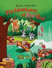 The adventures of Rose Bud