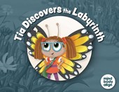 Tia Discovers the Labyrinth