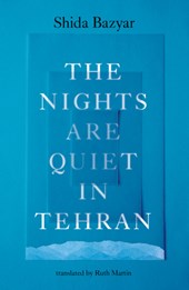 The Nights Are Quiet in Tehran