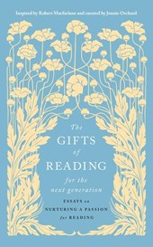 The Gifts of Reading for the Next Generation