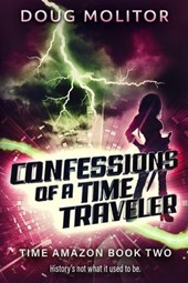 Confessions of a Time Traveler