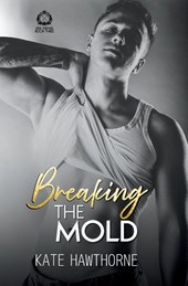 Breaking the Mold
