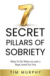 7 SECRET PILLARS OF SOBRIETY