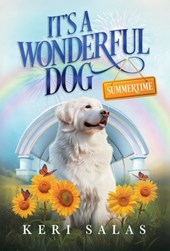 It's a Wonderful Dog - Summertime