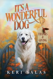 It's a Wonderful Dog - Thanks & Giving