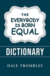 The Everybody Is Born Equal