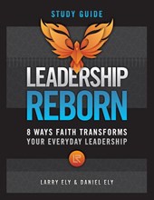 Leadership Reborn Study Guide