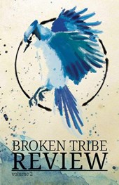 Broken Tribe Review Vol. 2