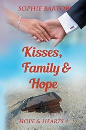 Kisses, Family & Hope