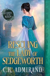 Rescuing the Lady of Sedgeworth