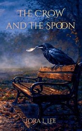 The Crow and The Spoon