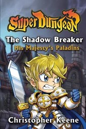 The Shadow Breaker
