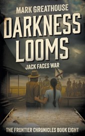 Darkness Looms: Jack Faces War