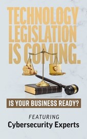 Technology Legislation is Coming.