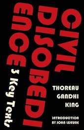 Civil Disobedience-3 Key Texts