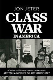 Class War in America